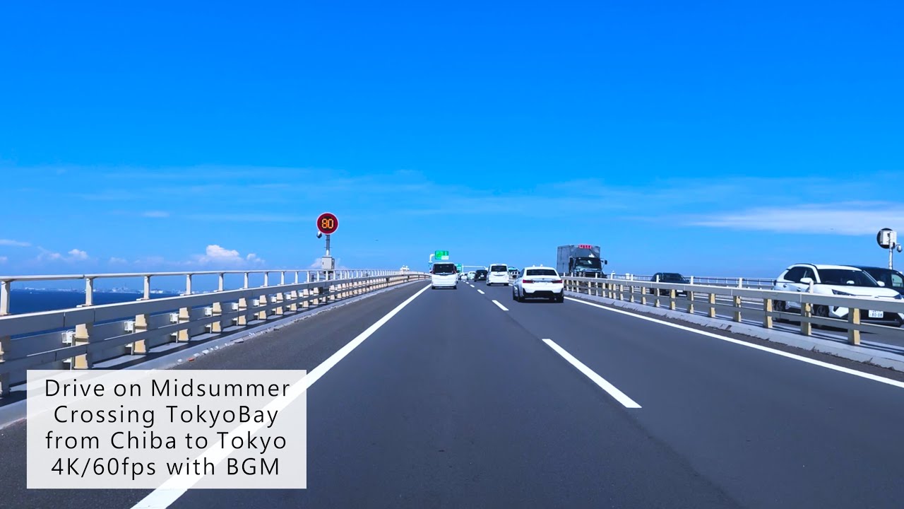 [4K/60fps | with BGM] Summer Drive 72km: Chiba to Tokyo Bay Aqua-Line & Rainbow Bridge (#2)