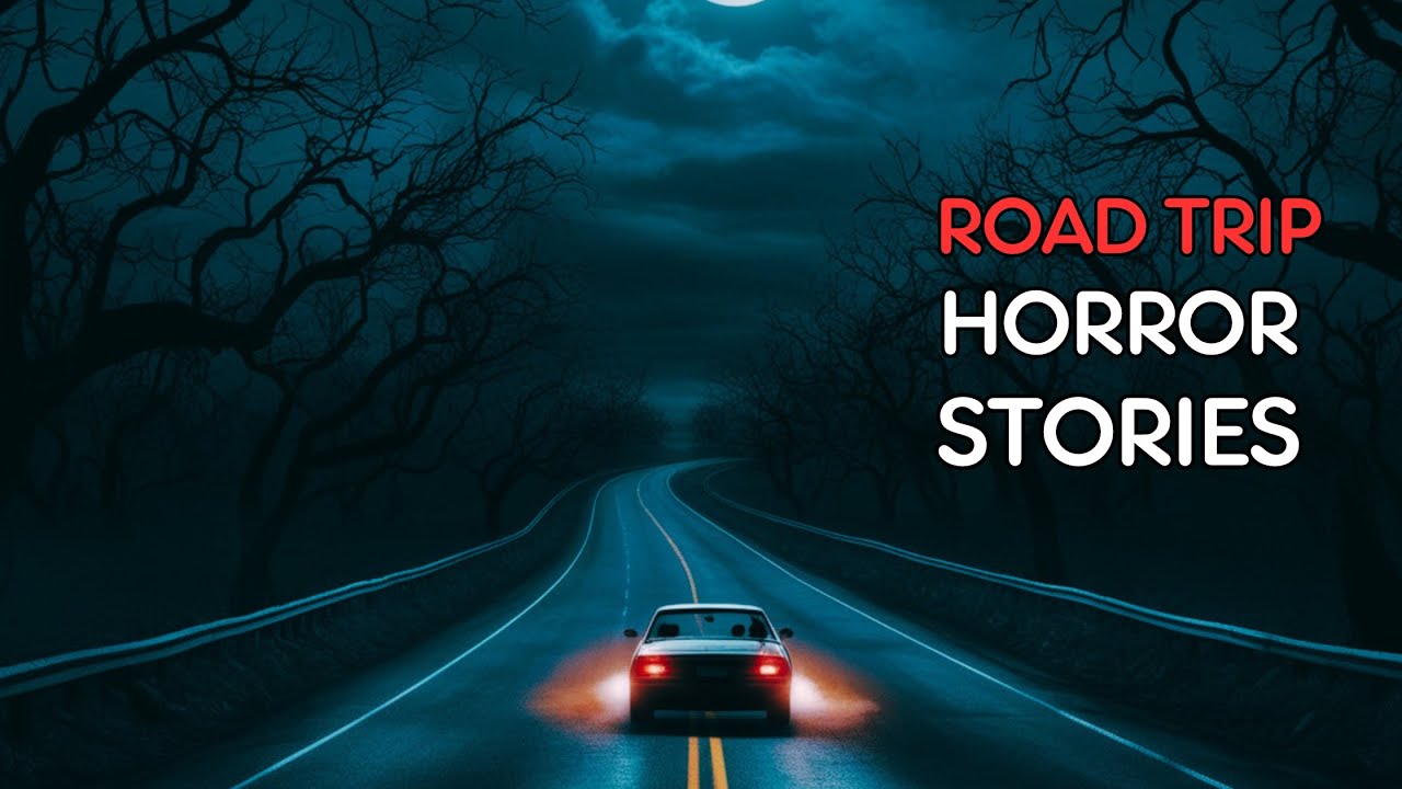 3 Downright Terrifying True Road Trip Horror Stories - YouTube