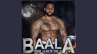 La Rage Au Ventre - Baala