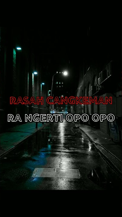 RASAH CANGKEMAN Status WhatsApp #shorts