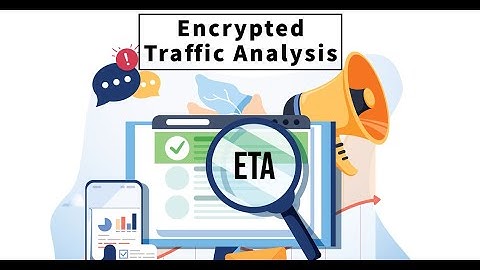 Encrypted Traffic Analysis: A Comprehensive Tutorial