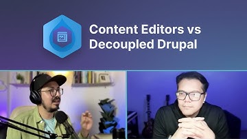 How Drupal Decoupled (Finally) Solves Editorial Experience Problems