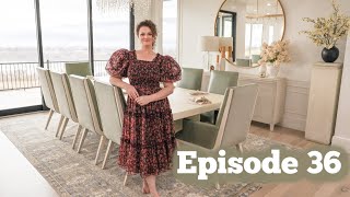 Dining Room Reveal! Episode 36  Custom Home Build