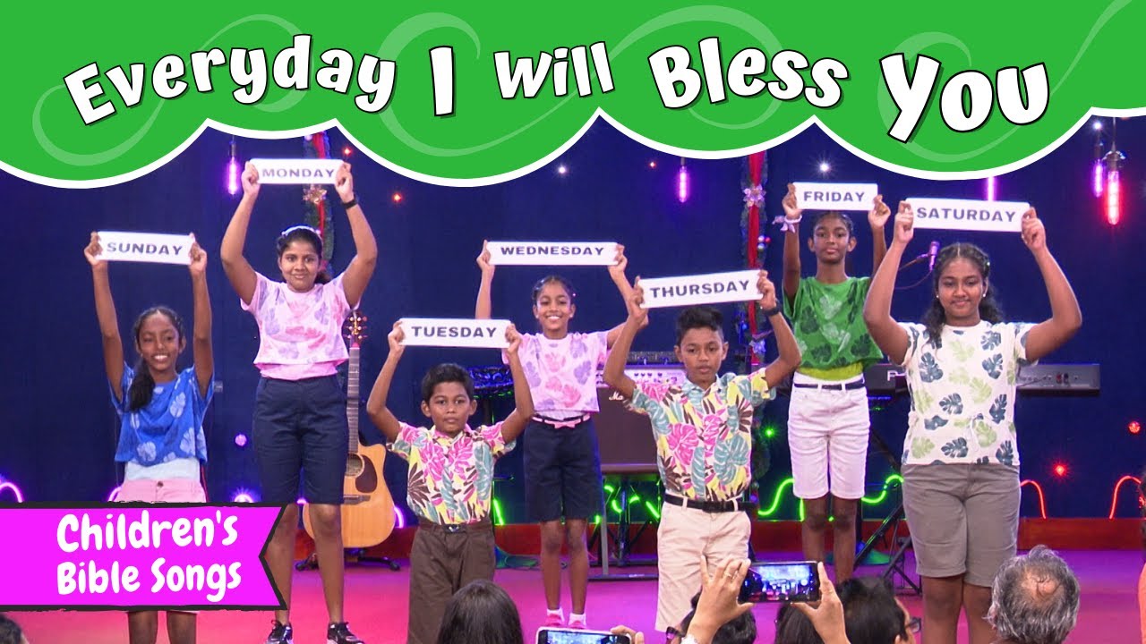 Everyday I will bless You | Bible songs for kids | bible action song for children | BF KIDS