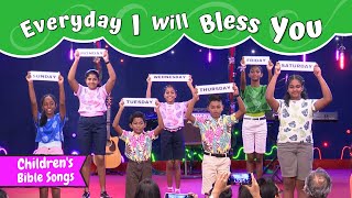 Everyday I will bless You | Bible songs for kids | bible action song for children | BF KIDS