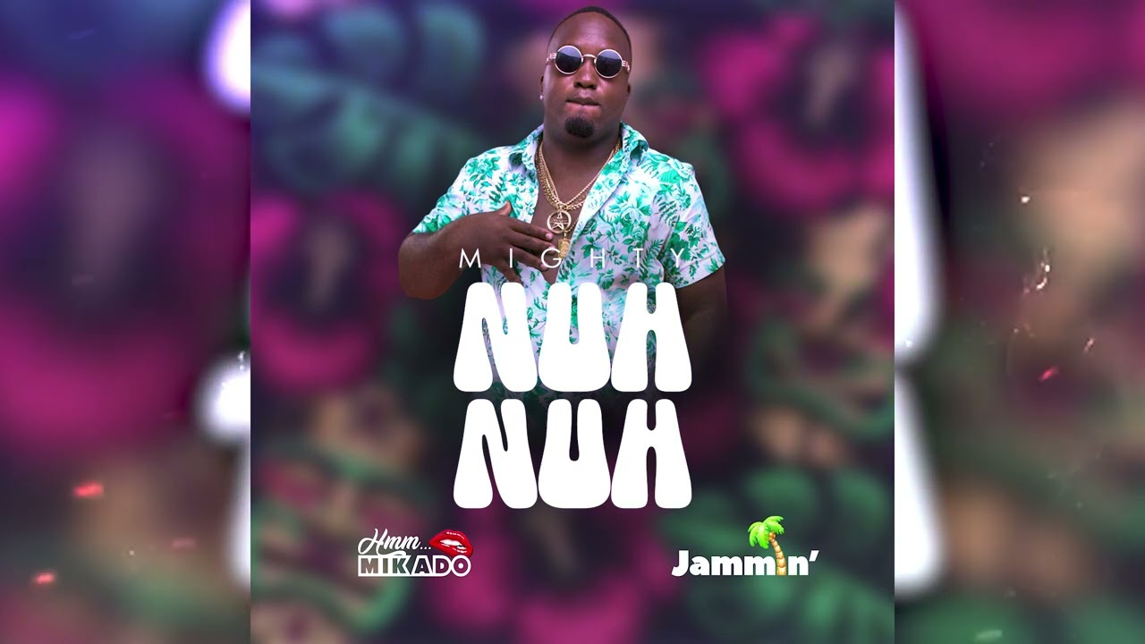 Watch Mighty X Mikado - Nuh Nuh | Jammin' - Tiki Twaka Riddim [Dennery Segment 2025] on YouTube