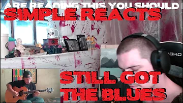 Simple Reacts: Alip_Ba_Ta - Still Got The Blues (Fingerstyle Cover) #reaction