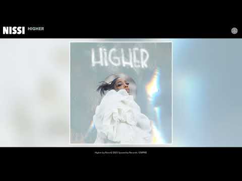 Nissi - Higher (Official Audio)