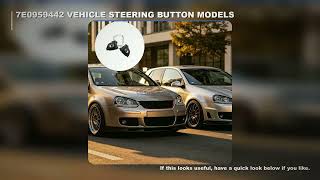 P9FD 7E0959442 Vehicle Steering Button Control Switches Assembly for Multivan Models