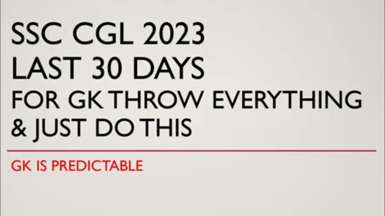 DO THIS IN LAST 30 DAYS FOR SSC CGL GK 2023 - YouTube
