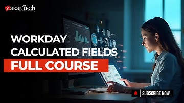 Workday Calculated Fields Full Course | ZaranTech