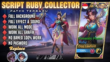Script Skin Ruby Collector - Prismatic Plume No Password | Full Effect Voice | Patch Terbaru