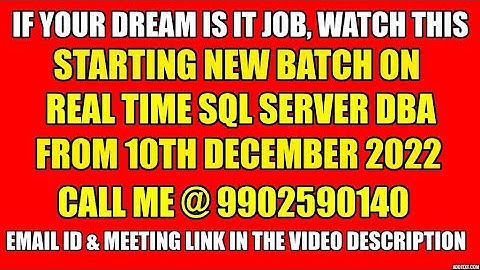 STARTING NEW BATCH ON MS SQL DBA FROM 10TH DECEMBER 2022