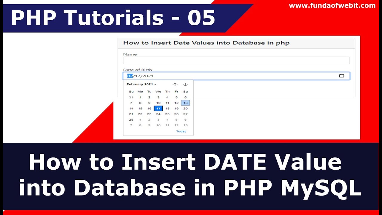 php date()  2022 New  Làm thế nào để chèn giá trị DATE vào cơ sở dữ liệu trong PHP MySQL. Hướng dẫn PHP - 5