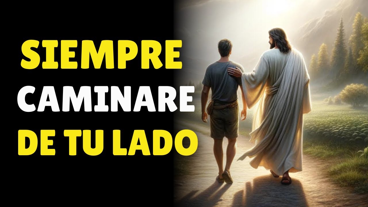 Siempre Caminare a TU Lado | Dios te Dice Hoy | Mensaje de Dios para Ti ...