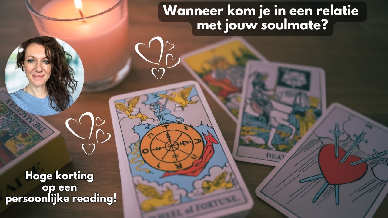 Wanneer kom je in een relatie met jouw soulmate? - Maart 2025 - Tarot Reading