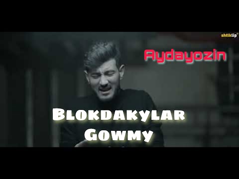 Adayozin - Blockdakylar Gowmy ( Taze ) 2022