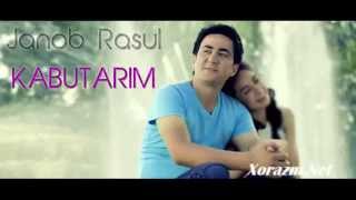 Janob Rasul - Kabutarim (Official music)