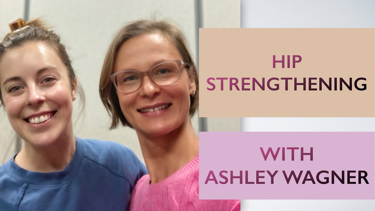 Hip Strengthening Exercises with Olympian Ashley Wagner