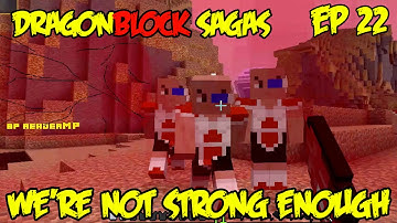 Dragon Block Sagas [PART 21]: We