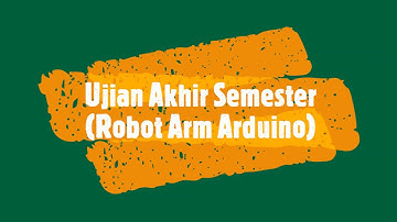 UAS Mekatronika Robot Arm Tanpa Medium