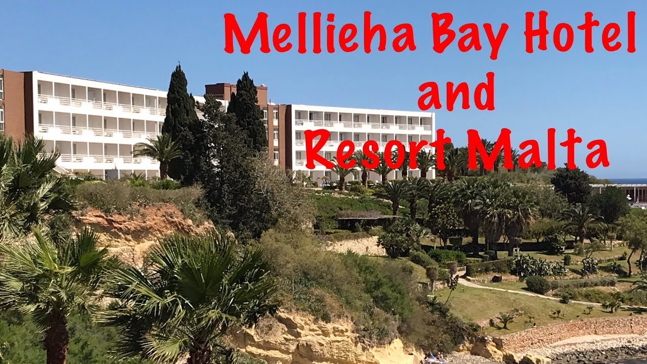 Mellieha Bay Hotel and Resort Malta 2018 - YouTube