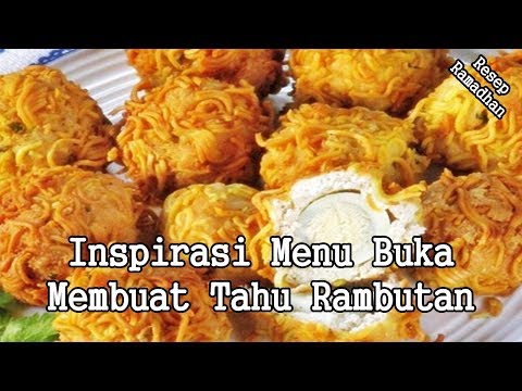 inspirasi-menu-buka-puasa-membuat-tahu-rambutan