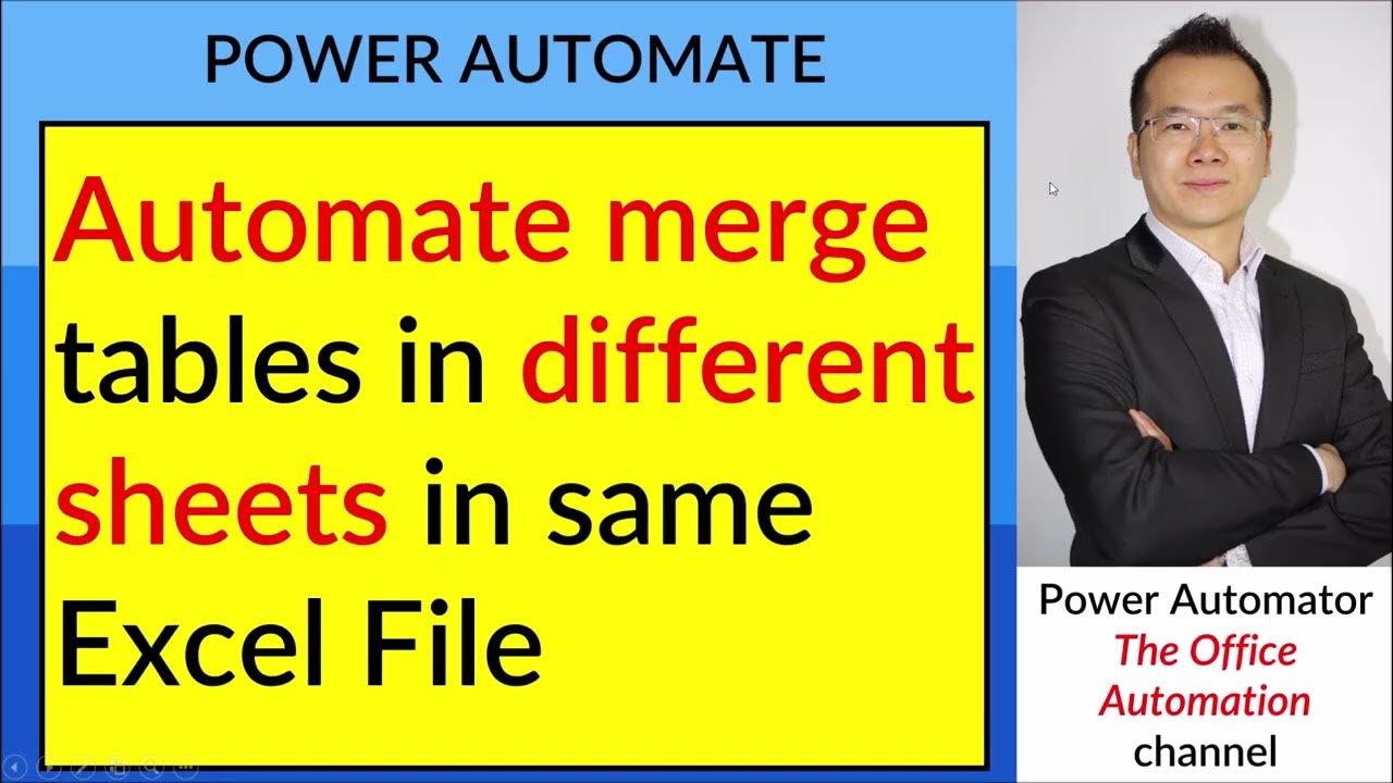 Automate merge or combine tables in different sheets in same excel file