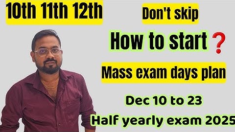 10th 11th 12th-Exam start airchu | Full Mass plan in Exam days-Half yearly exam 2025
