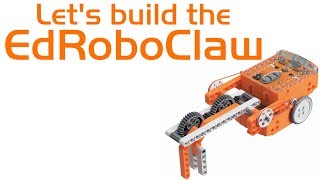 Let&#39;s build the EdRoboClaw
