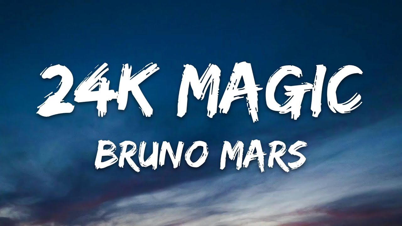 Bruno Mars - 24K Magic (Lyrics)