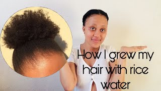How I grow my type 4 hair with rice water|| South African YouTuber