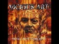 Vicious Art - Fire Falls