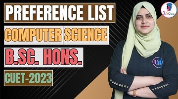 Preference List for DU B.Sc.(Hon) Computer Science | Preference List for CUET 2023 #cuet #cuet2023