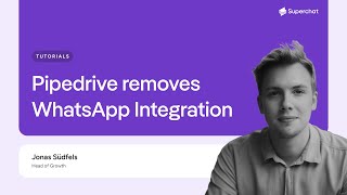 Pipedrive removes its WhatsApp integration What to do!