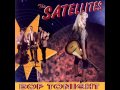 The satellites   Bop tonight