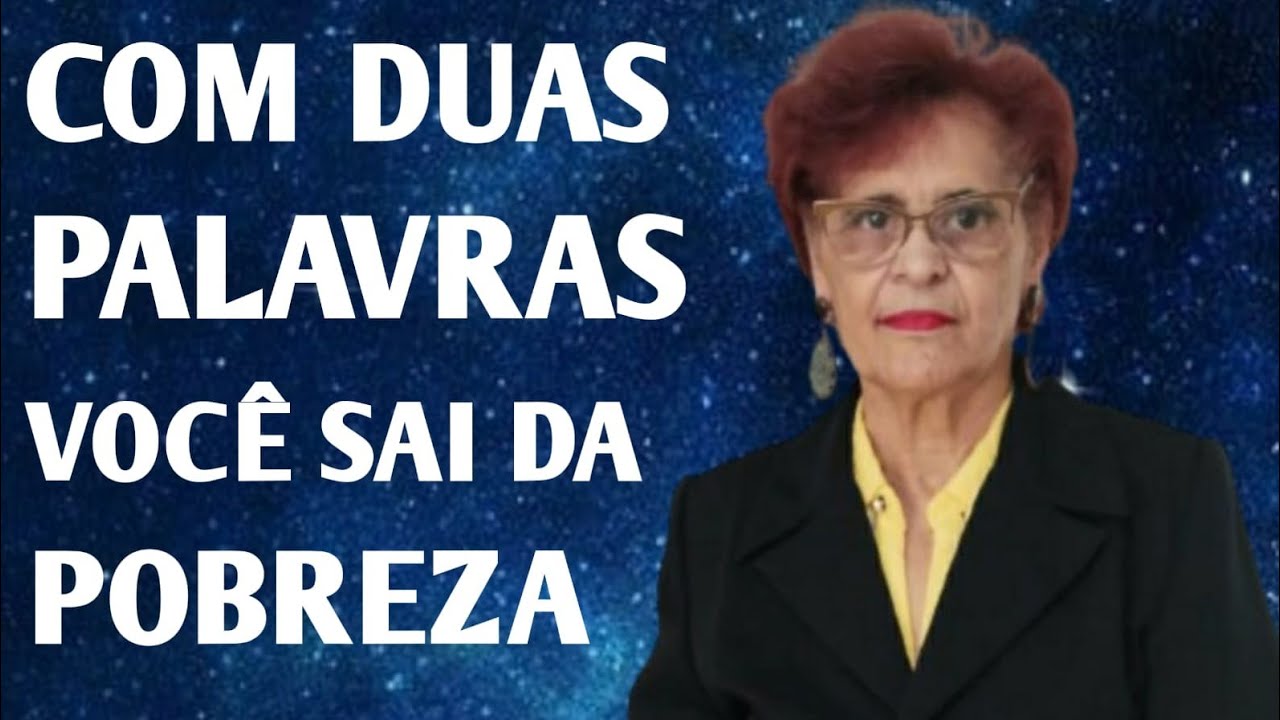 COM DUAS PALAVRAS VOCÊ SAI DA POBREZA