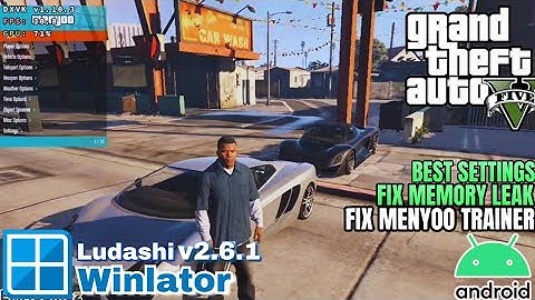 GTA V on Android via Winlator Bionic Ludashi v2.6.1 | How To Install Menyoo Mod Menu | Full Tutorial