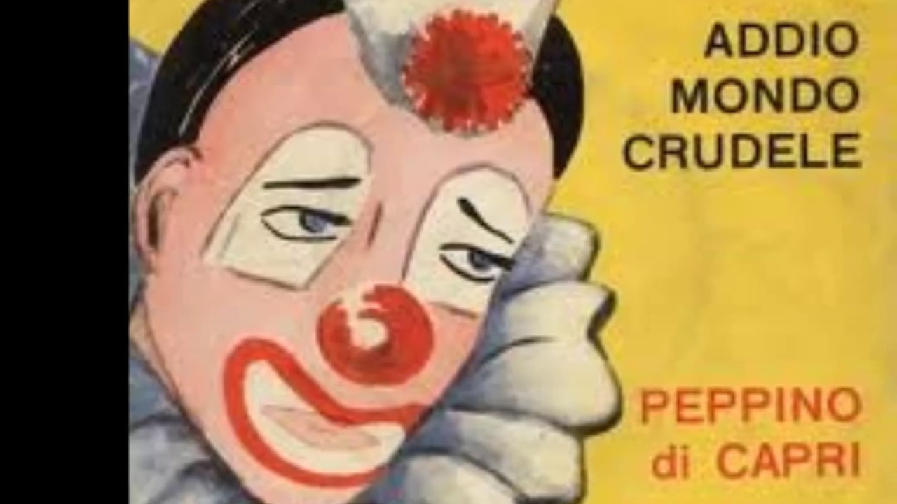 Addio Mondo Crudele - Peppino Di Capri