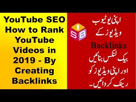 YouTube SEO How to Rank YouTube Videos in 2019  By Creating Backlinks