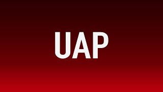 UAP / UFO The Film: Chapter 2, The Truth