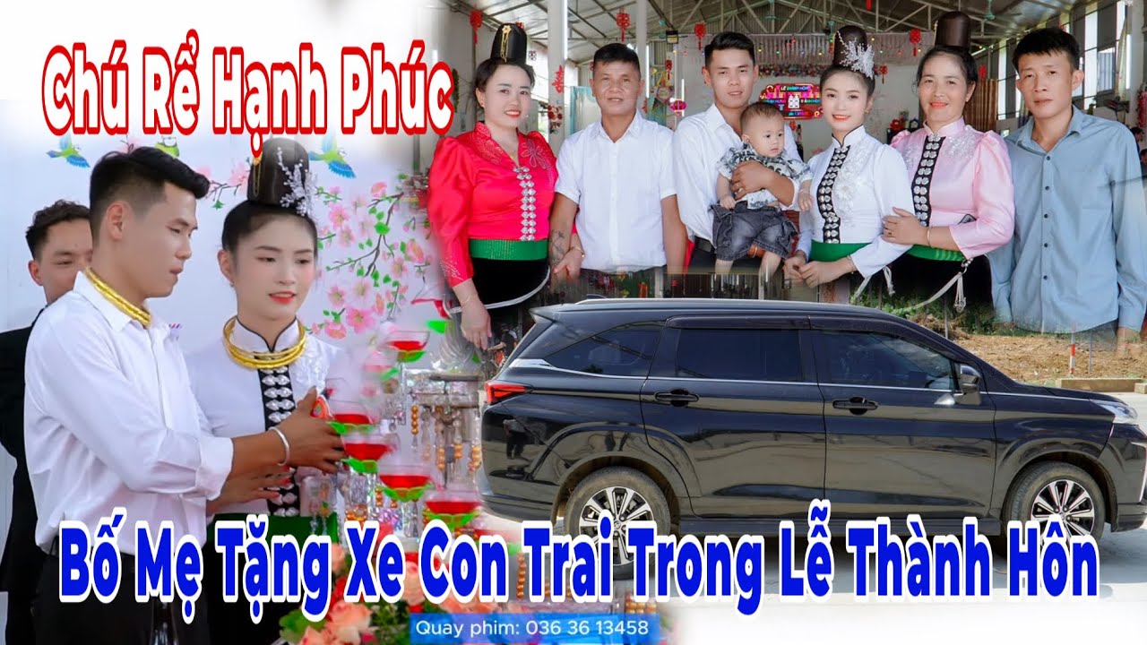 Toàn Cảnh Lễ Thành Hôn Và Mừng Xe Mới Chú Rể Khánh Hưng - Ánh Hoàn Bản Sen To. Xã Chiềng La, Sơn La