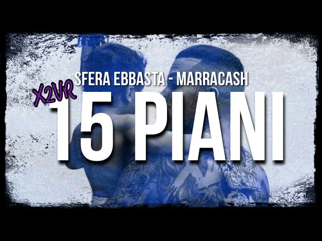 15 piani - Sfera Ebbasta, Marracash (lyrics by LingLycris) 