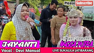 Jayanti Voc Devi Manual Singa Dangdut Yang Sederhana ANGGA PUTRA Desa Sukalila 8 Mei 2024