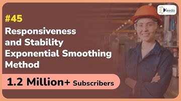 Explained: Responsiveness & Stability Exponential Smoothing Method | Forecasting | GATE IE & OR