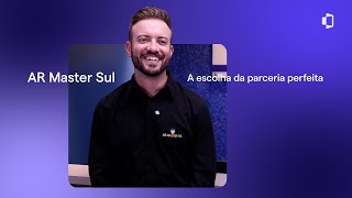 O sucesso da AR Master Sul com a certificação digital | Certisign