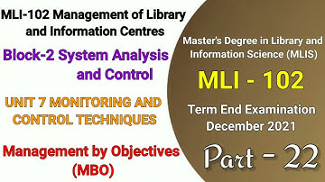 MLI 102 UNIT 7 MONITORING AND CONTROL TECHNIQUES | Block 2 | Management by Objectives (MBO)| Part 22