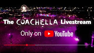 Coachella 2024 Live - Only on YouTube