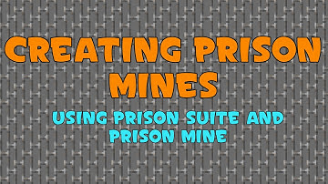 Prison Mines Tutorial - How to Create Prison Mines