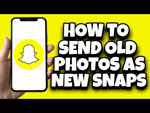 How To Send Old Photos As New Snaps On Snapchat